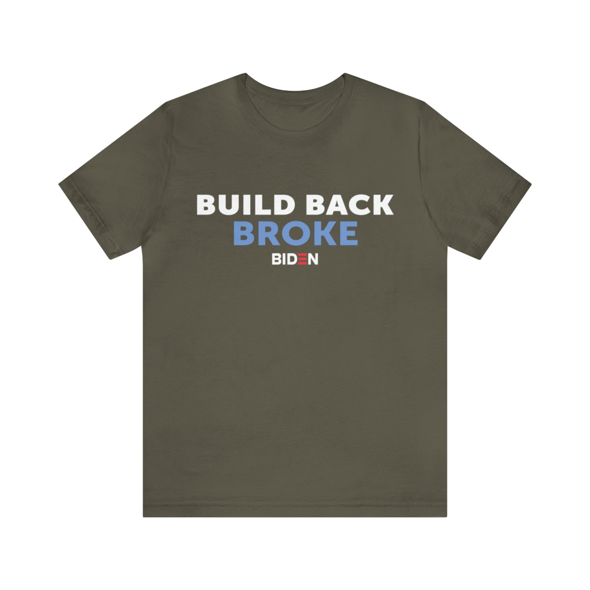 Build Back Broke Tee