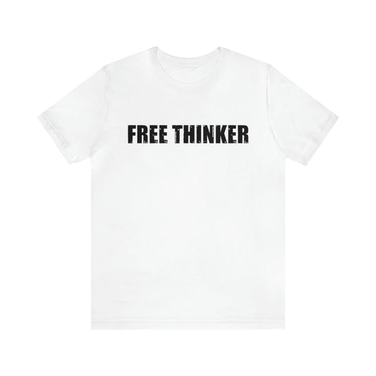 Free Thinker Tee