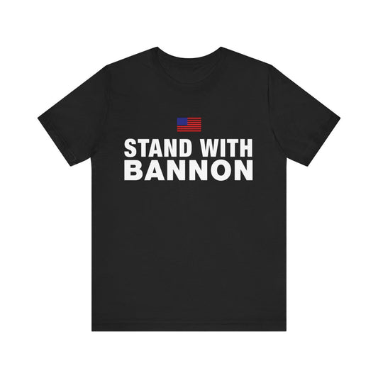 Stand With Bannon Tee