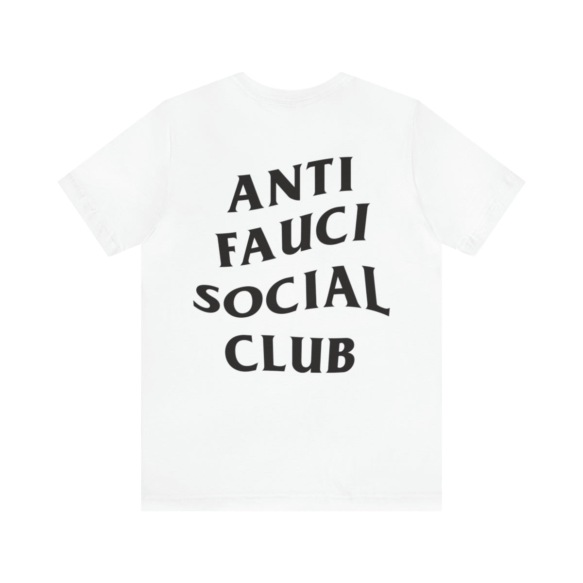 Anti Fauci Social Club Tee