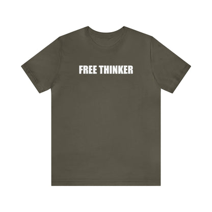 Free Thinker Tee