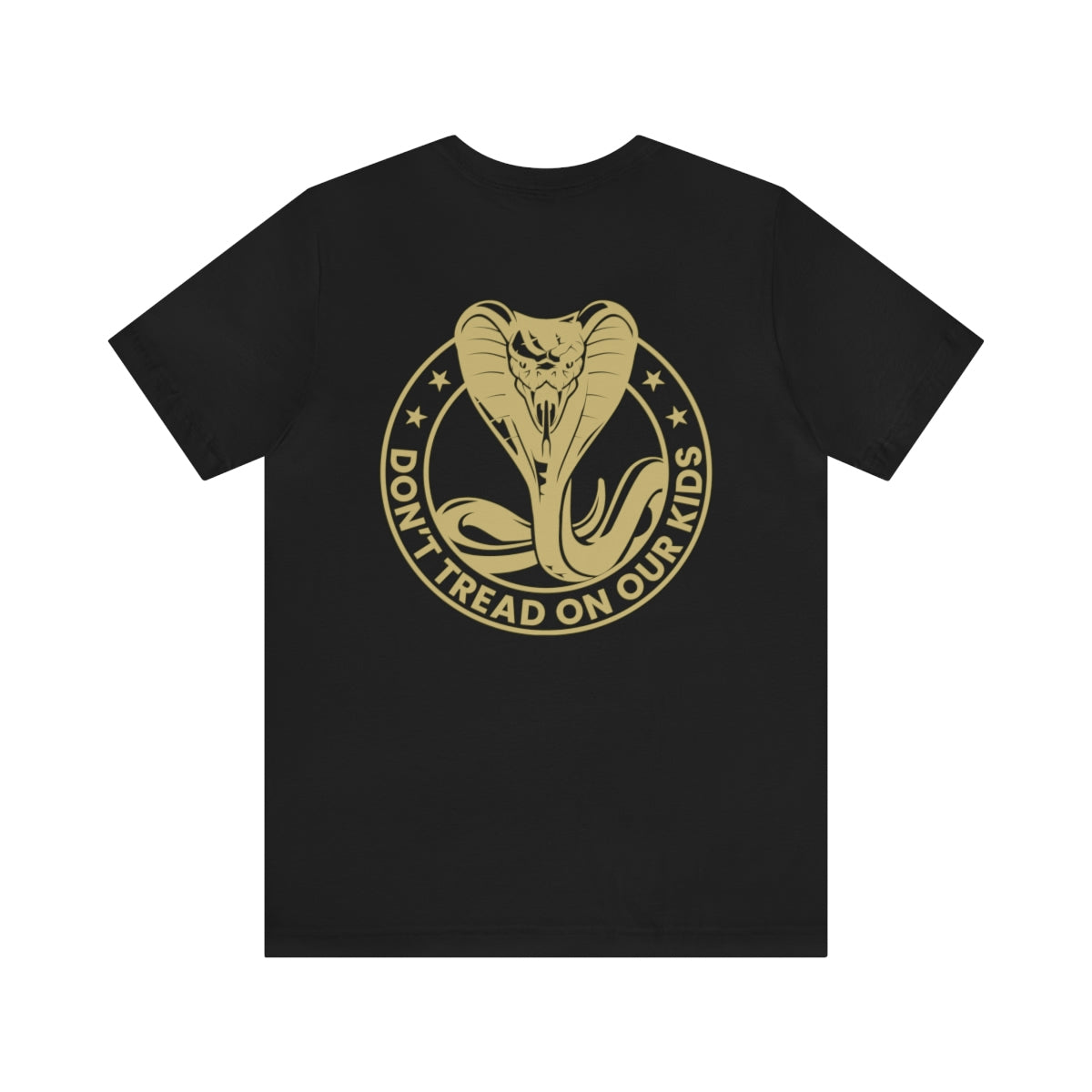 Don't Tread On Our Kids Cobra Tee