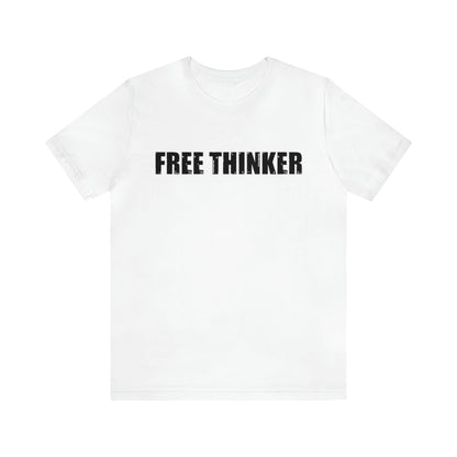 Free Thinker Tee