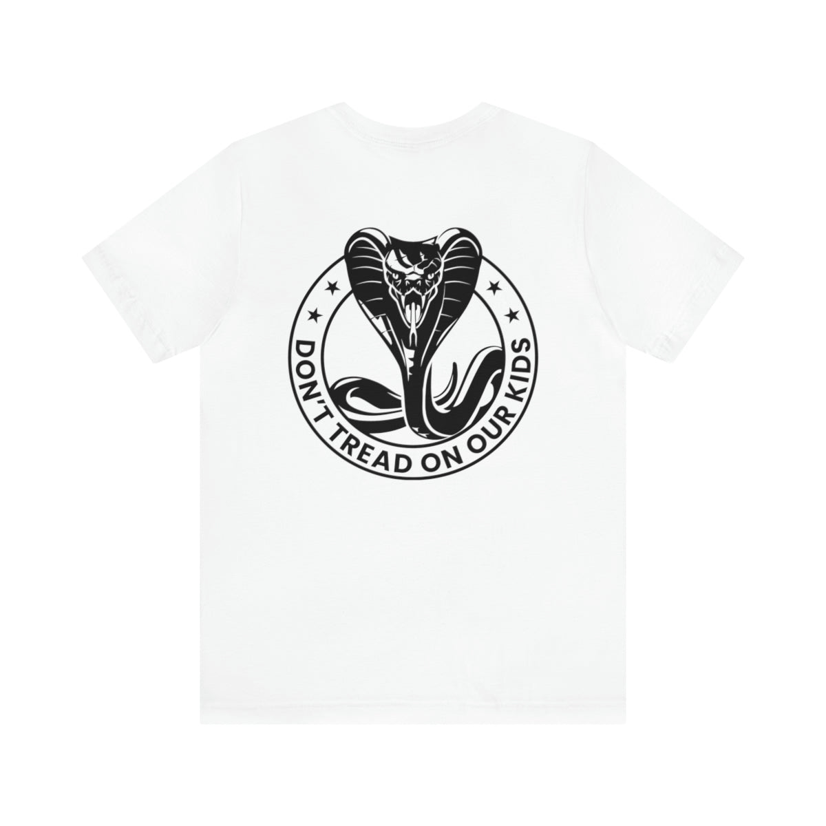 Don't Tread On Our Kids Cobra Tee