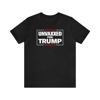 Unvaxxed For Trump Tee