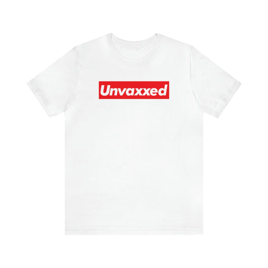 Supremely Unvaxxed Tee