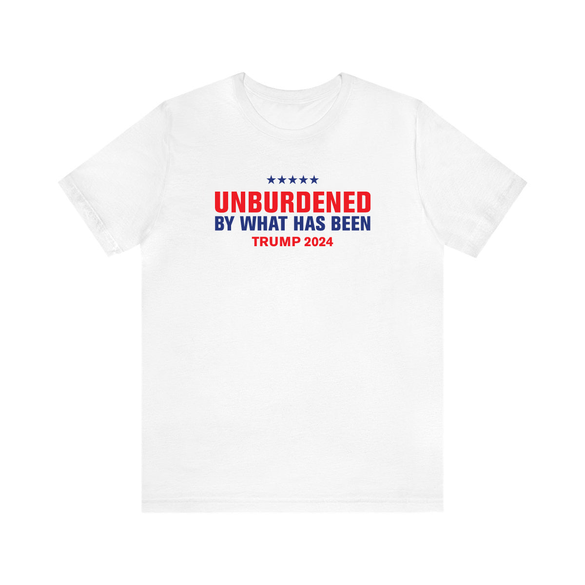 Unburdened By What Has Been Tee